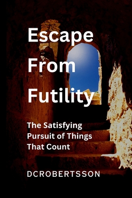 Escape From Futility - Robertsson, DC