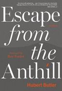 Escape from the anthill