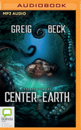 Escape From The Center Of The Earth