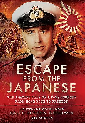 Escape from the Japanese - Goodwin, Ralph Burton
