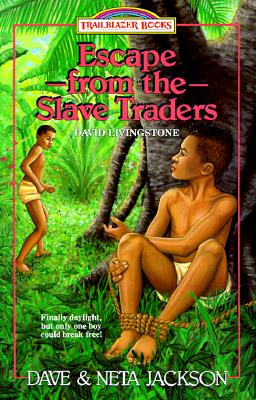 Escape from the Slave Traders - Jackson, Dave, and Jackson, Neta