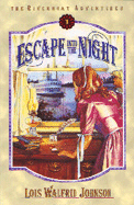 Escape Into the Night