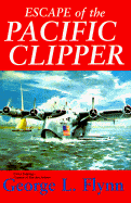 Escape of the Pacific Clipper