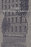 Escape: One Refugee's Journey