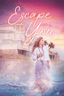 Escape to You