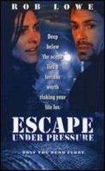 Escape Under Pressure