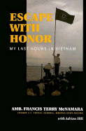 Escape with Honor (H)