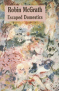 Escaped domestics
