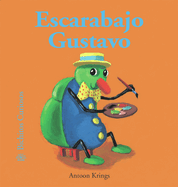 Escarabajo Gustavo: Volume 1