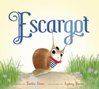 Escargot - Slater, Dashka