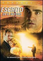 Escrito en El Destino