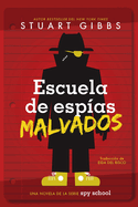 Escuela de esp�as malvados (Evil Spy School)