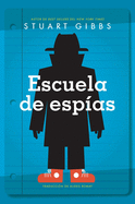 Escuela de Esp?as (Spy School)