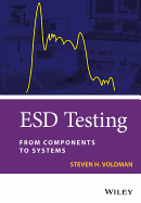 ESD Testing: From Components to Systems