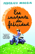 Ese Instante de Felicidad