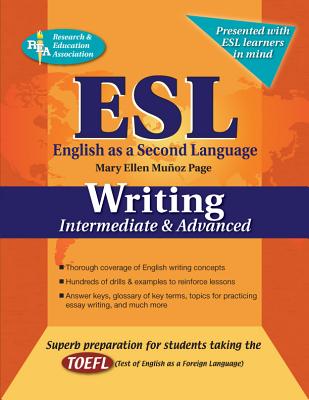 ESL Intermediate/Advanced Writing - Munoz Page, Mary Ellen, and Gras, Steven Michael, Dr. (Editor), and Jaskiewicz, Mary (Editor)