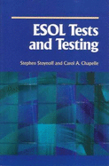 ESOL Tests and Testing: A Resource for Teachers and Administrators