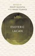Esoteric Lacan