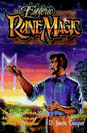 Esoteric Rune Magic: The Elder Futhark in Magic, Astral Projection and Spiritual Development