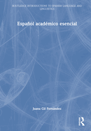 Espa�ol Acad?mico Esencial