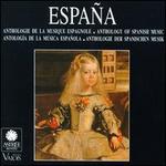 Espa�a: Anthology of Spanish Music
