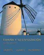 Espa�a Y Su Civilizaci�n