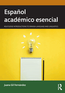 Espa�ol acad�mico esencial
