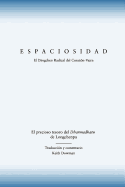 Espaciosidad: El precioso tesoro del Dharmadhatu de Longchenpa