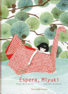 Espera, Miyuki
