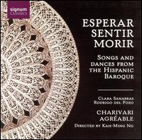 Esperar, Sentir, Morir - Charivari Agr�able; Clara Sanabras (guitar); Constance Allanic (harp); Kah-Ming Ng (organ); Kah-Ming Ng (harpsichord);...