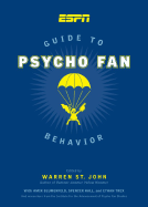 ESPN Guide to Psycho Fan Behavior