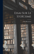 Essai Sur Le Sto�cisme