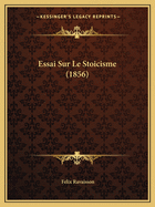 Essai Sur Le Stoicisme (1856)