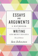 Essays and Arguments: A Handbook for Writing Student Essays