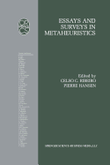 Essays and Surveys in Metaheuristics