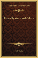 Essays by Wadia and Others