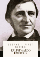 Essays ? First Series