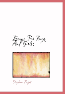 Essays for Boys and Girls;