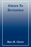 Essays in Derivatives