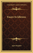 Essays in Idleness