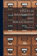 Essays in Librarianship and Bibliography