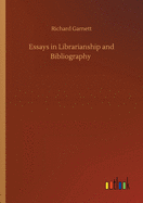 Essays in Librarianship and Bibliography