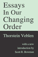 Essays in Our Changing Order