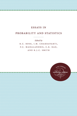 Essays in Probability and Statistics - Bose, R C (Editor), and Chakravarti, I M (Editor), and Mahalanobis, P C (Editor)