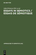 Essays in Semiotics /Essais de S�miotique
