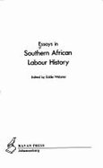 Essays in Southern African labour history
