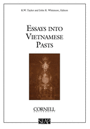 Essays Into Vietnamese Pasts
