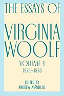 Essays of Virginia Woolf, Vol. 4, 1925-1928