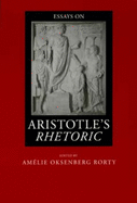 Essays on Aristotle's Rhetoric: Volume 6