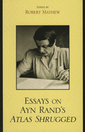 Essays on Ayn Rand's Atlas Shrugged